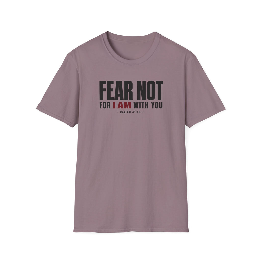 Fear Not T-Shirt