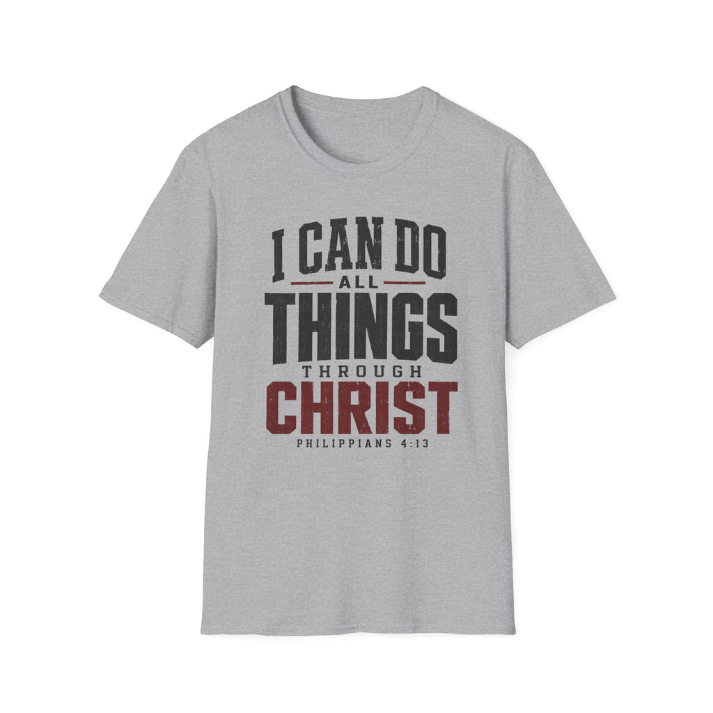 I can do all things through Christ T-Shirt