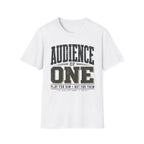 Audience of One T-Shirt