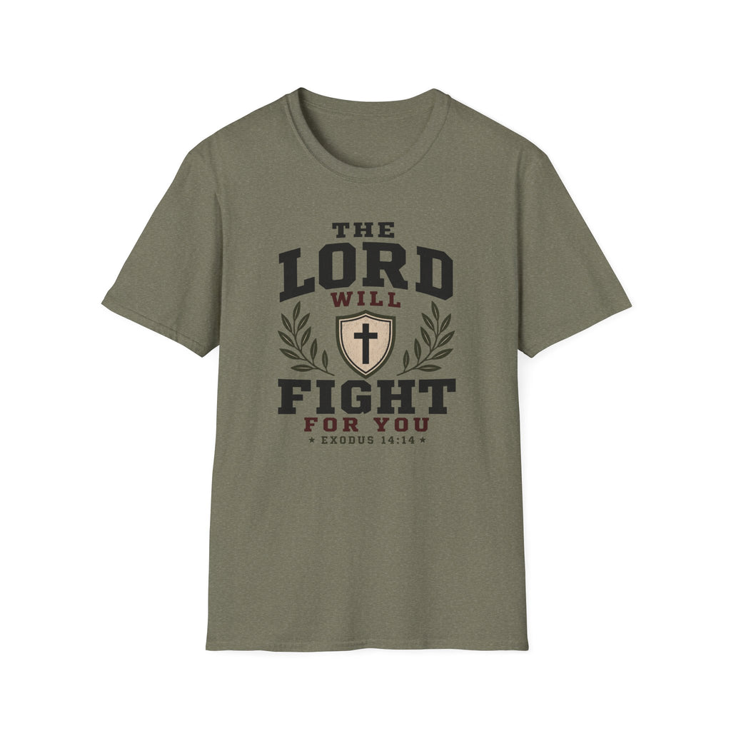 The Lord will fight for you T-Shirt