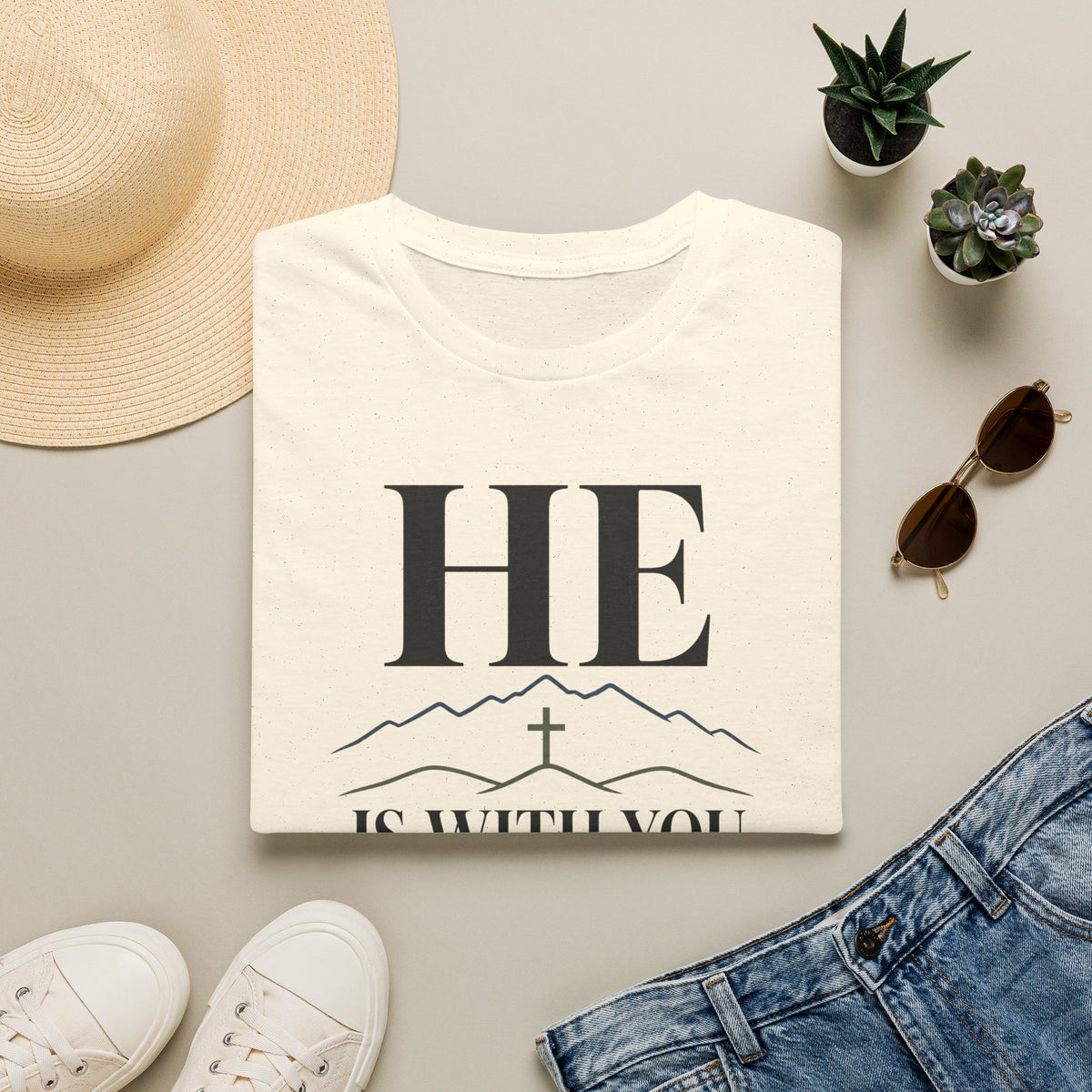He is with you T-Shirt