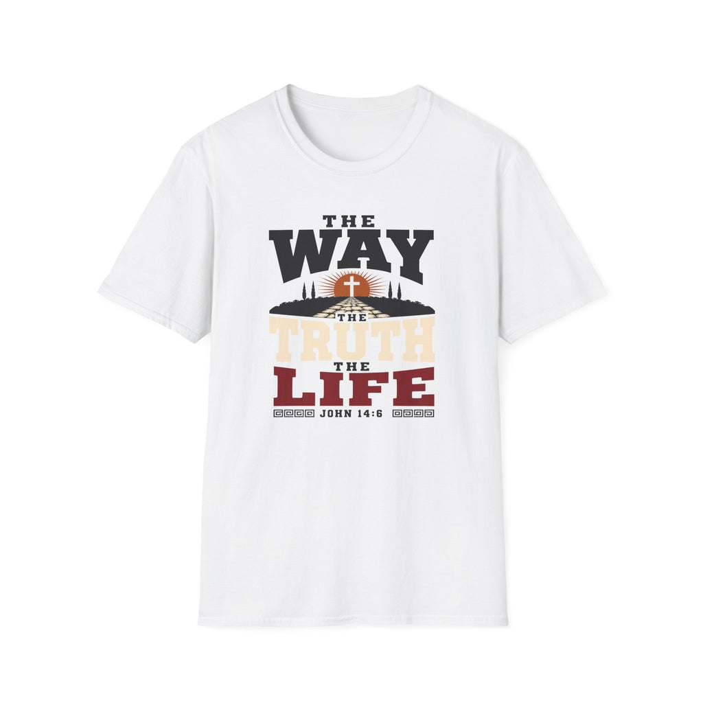 The Way the Truth the Life T-Shirt