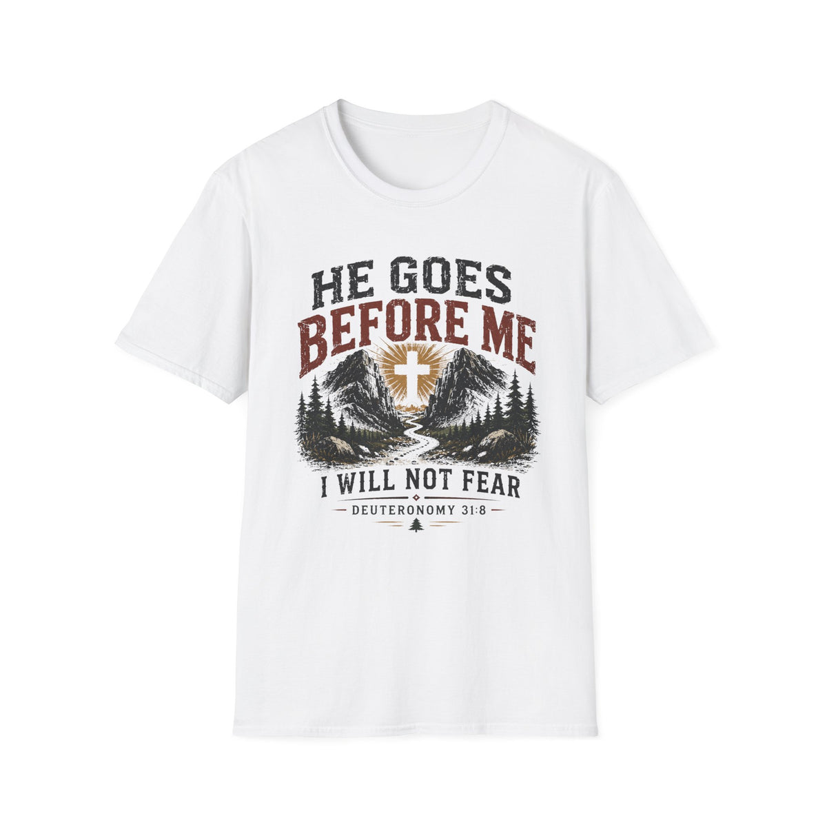 He goes before me T-Shirt