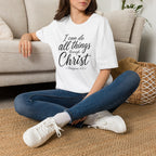I can do all things through Christ T-Shirt