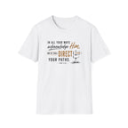 Acknowledge Him T-Shirt