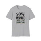 Sow the Word T-Shirt