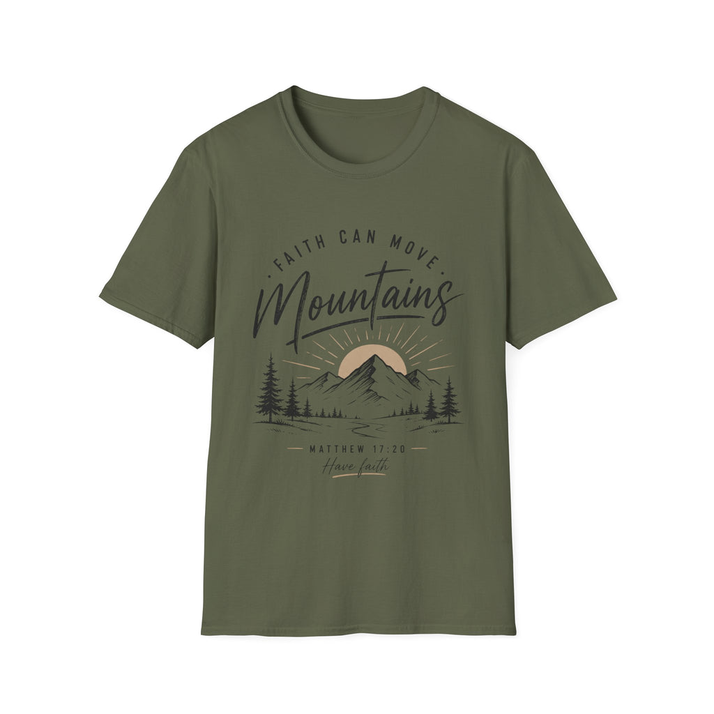 Faith can move mountains T-Shirt