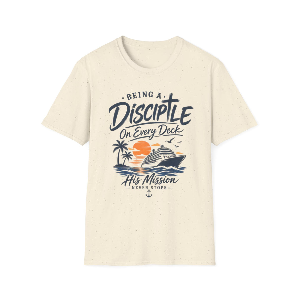 Being a disciple T-Shirt