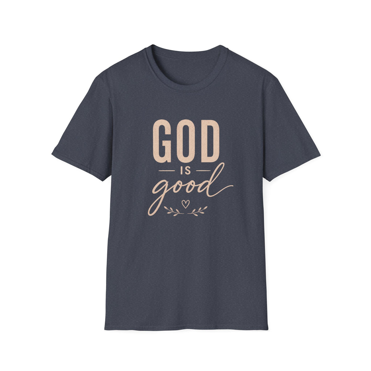God is Good T-Shirt