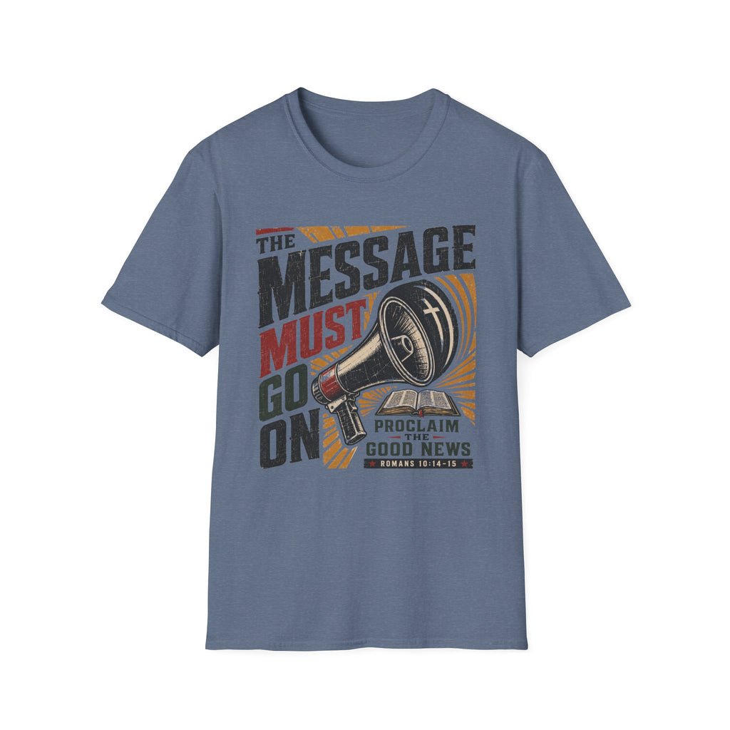 The Message must go on T-Shirt