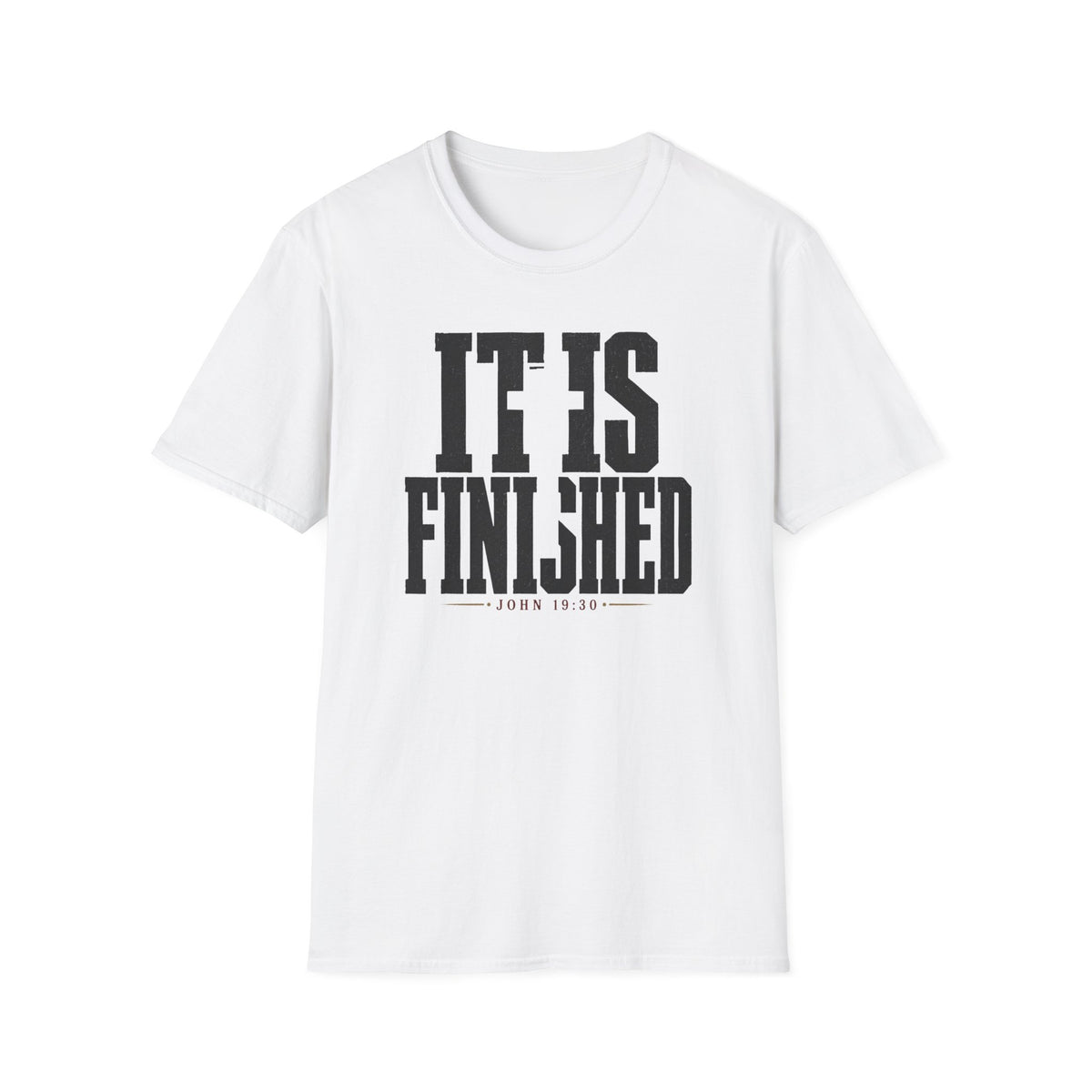 It is finished T-Shirt