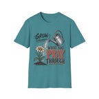 Grow through what you pray through T-Shirt