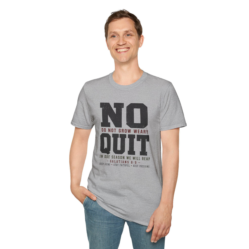 No Quit T-Shirt
