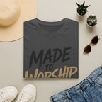 Made to Worship T-Shirt