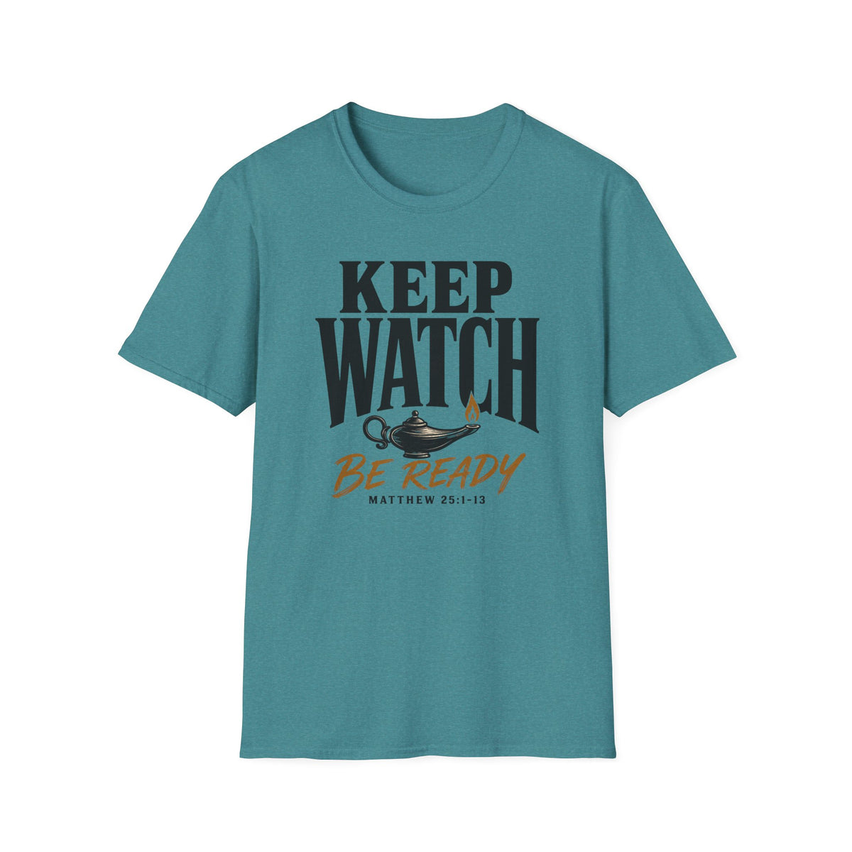 Be ready...keep watch T-Shirt