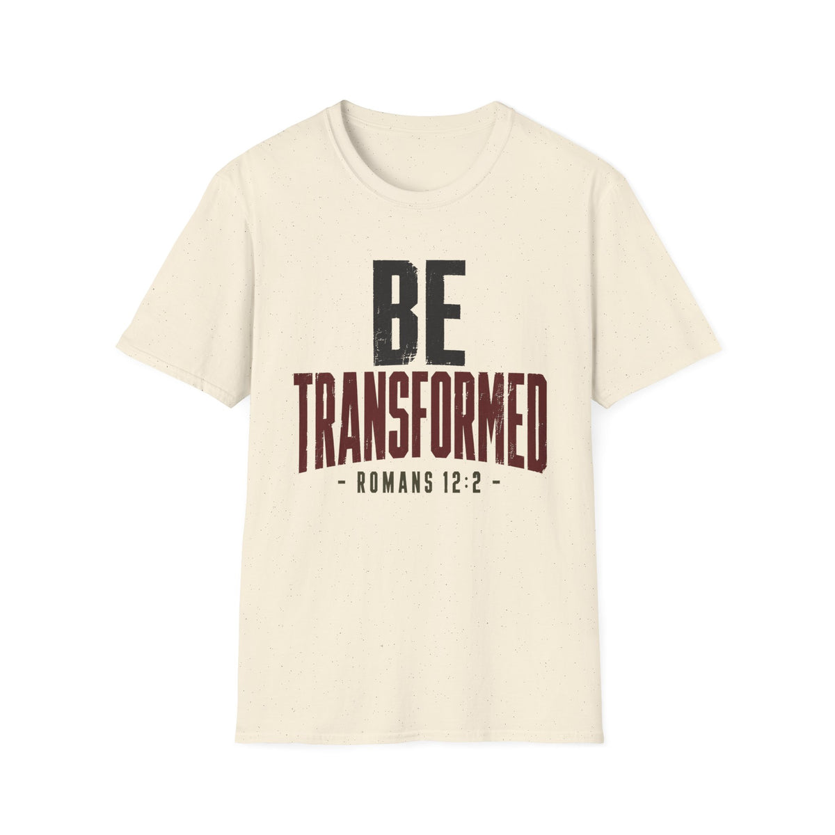 Be Transformed T-Shirt