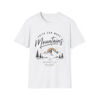 Faith can move mountains T-Shirt