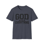 God over everything T-Shirt