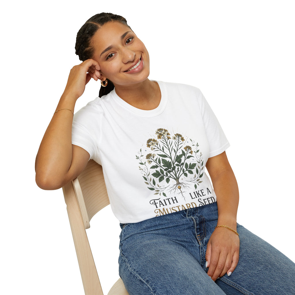 Faith like a mustard seed T-Shirt
