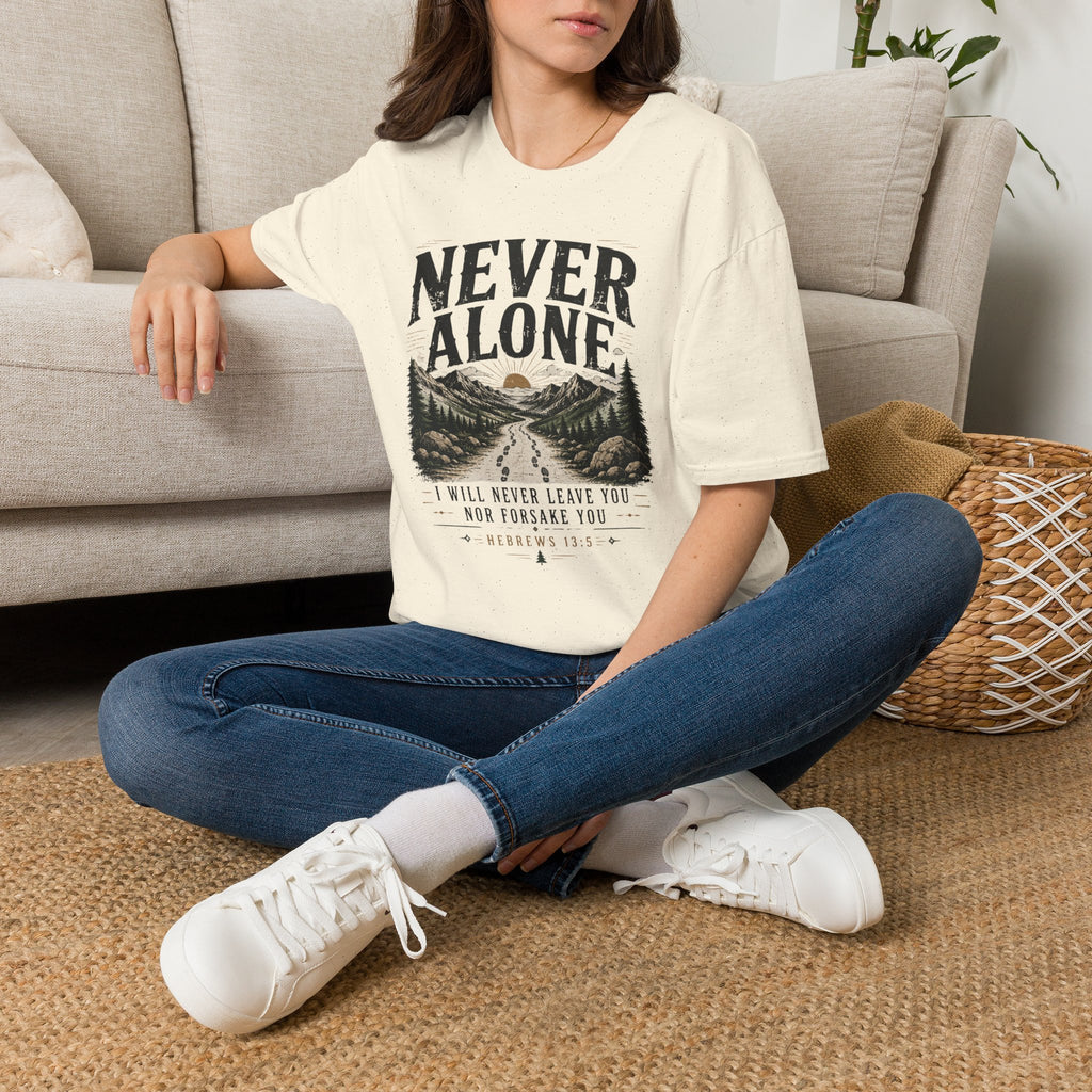 Never Alone T-Shirt