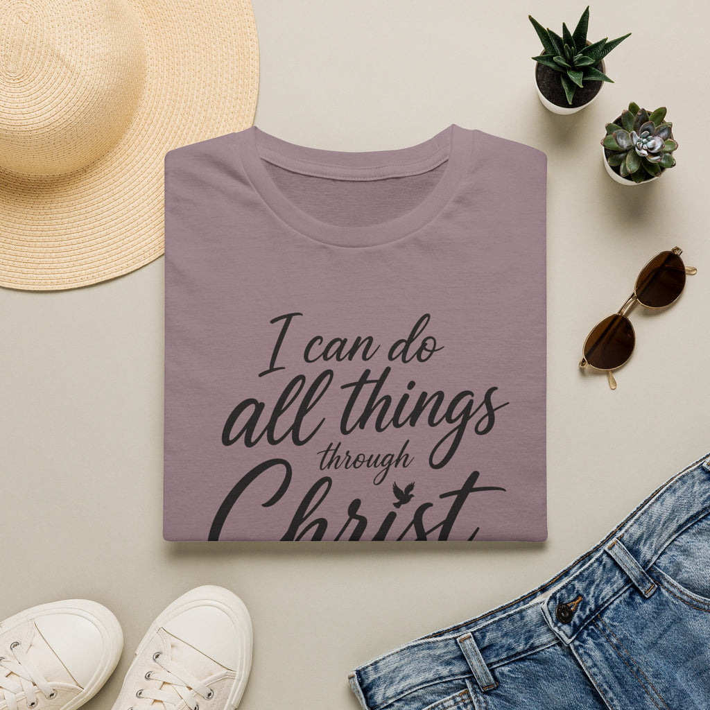 I can do all things through Christ T-Shirt