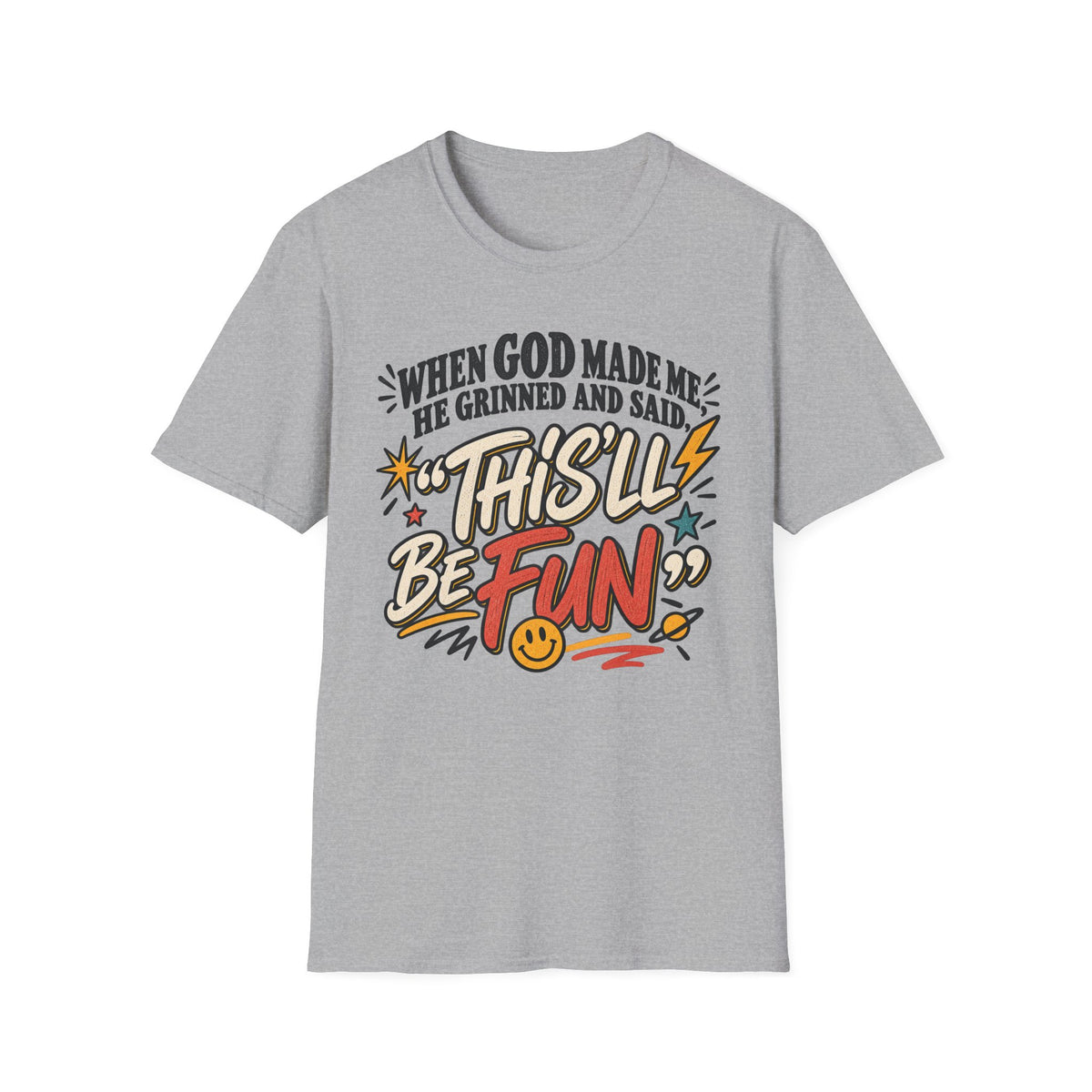 When God made meT-Shirt