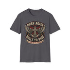 Born Again Built to Ride T-Shirt