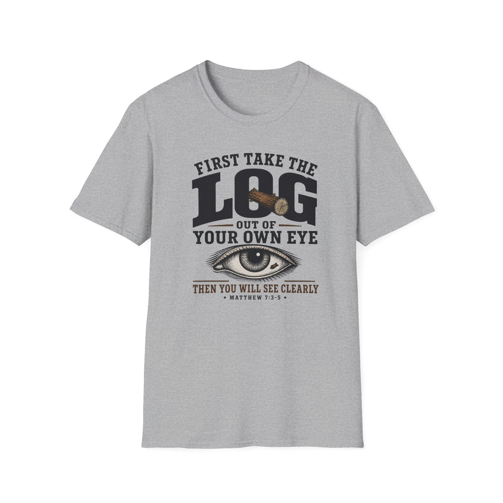 Logs before specks T-Shirt