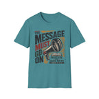 The Message must go on T-Shirt