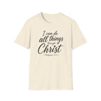 I can do all things through Christ T-Shirt
