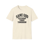 Same God T-Shirt