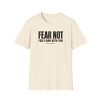Fear Not T-Shirt