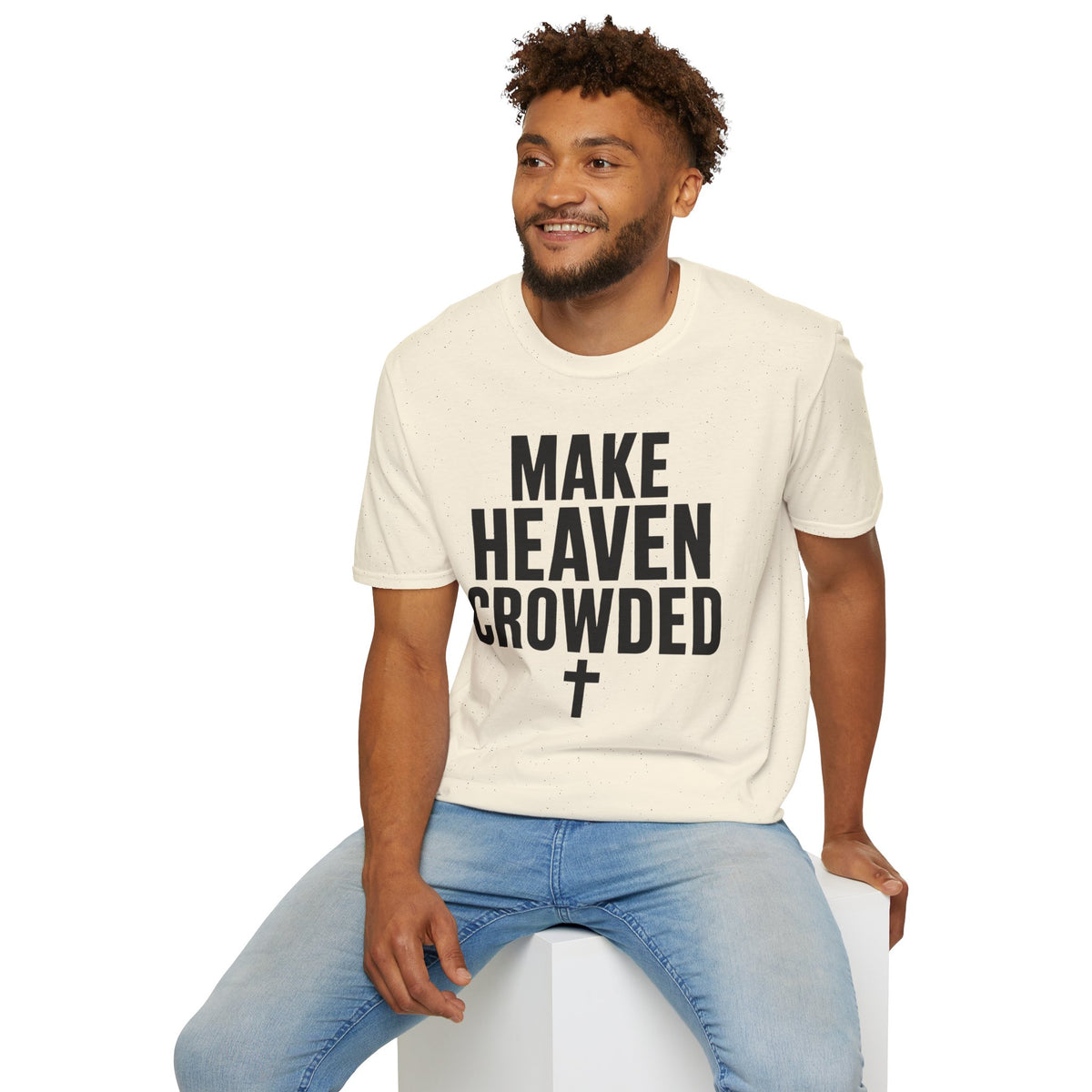 Make heaven crowded T-Shirt