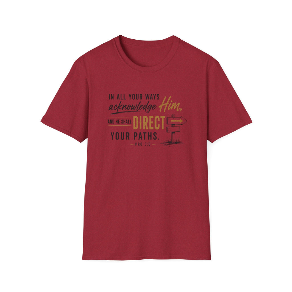 Acknowledge Him T-Shirt