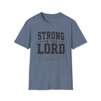 Strong in the Lord T-Shirt