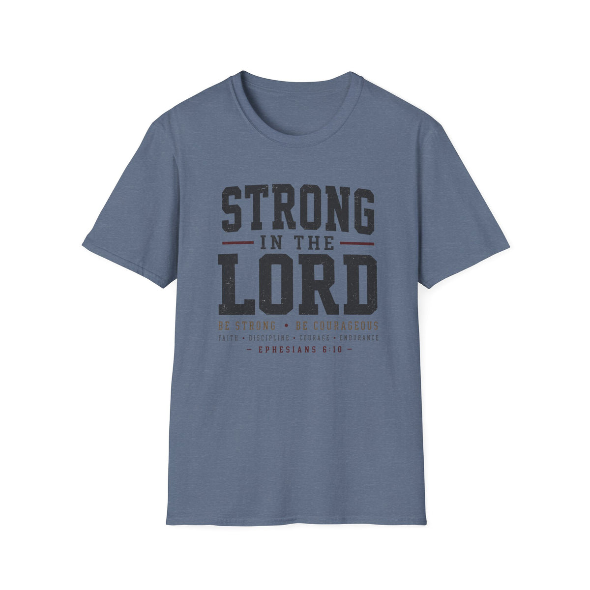Strong in the Lord T-Shirt