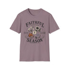 Faithful thru every season T-Shirt