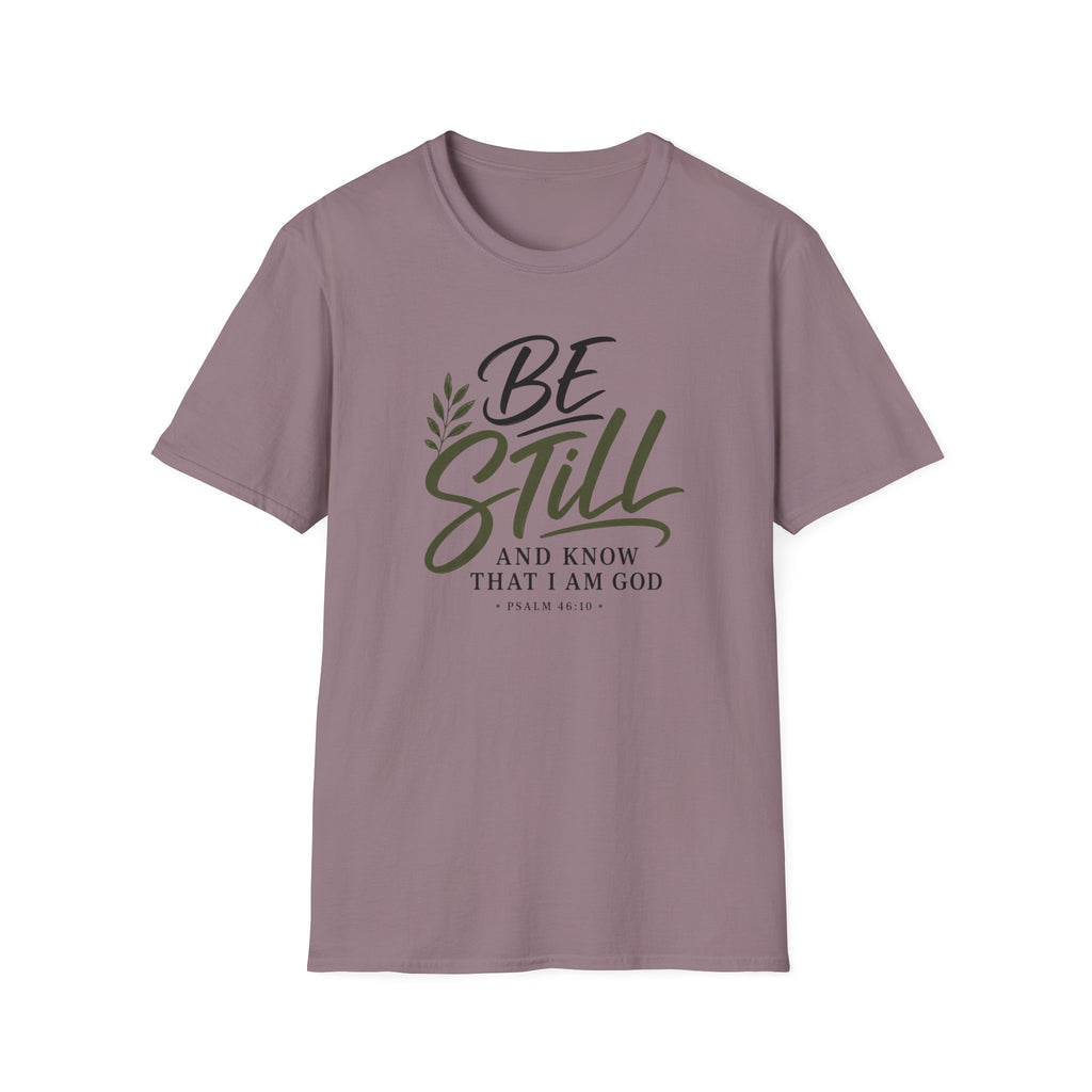 Be still & know T-Shirt