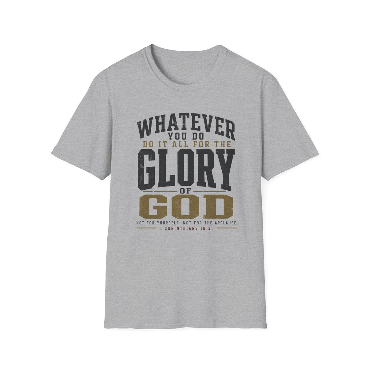 All for the glory of God T-Shirt