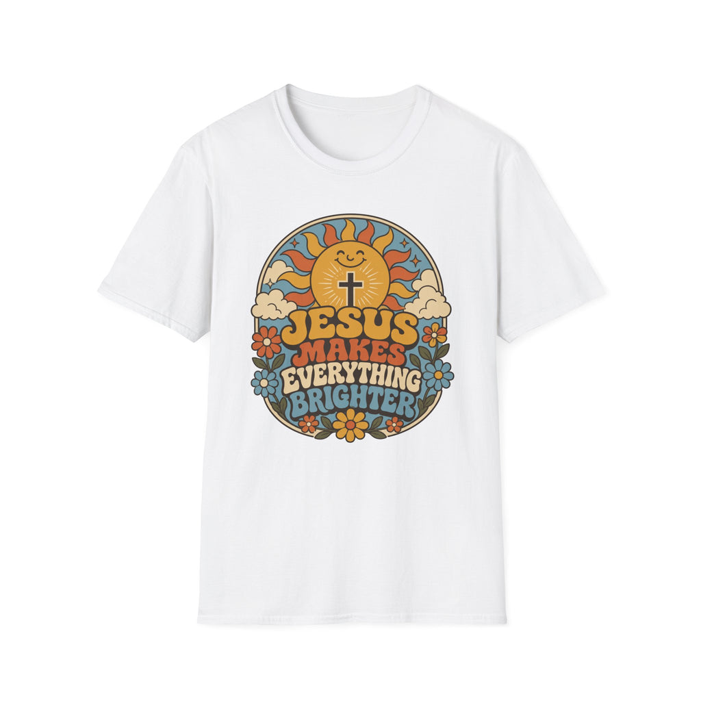 Jesus makes everything brighter T-Shirt
