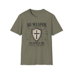No Weapon formed against Me T-Shirt