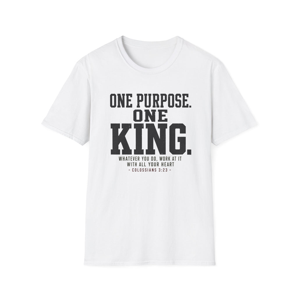 One purpose one King T-Shirt