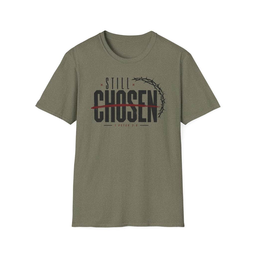 Still Chosen T-Shirt