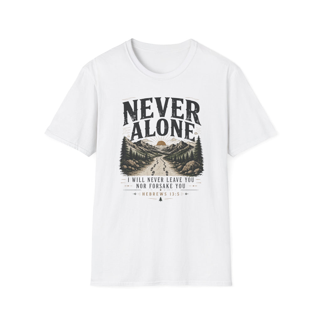 Never Alone T-Shirt