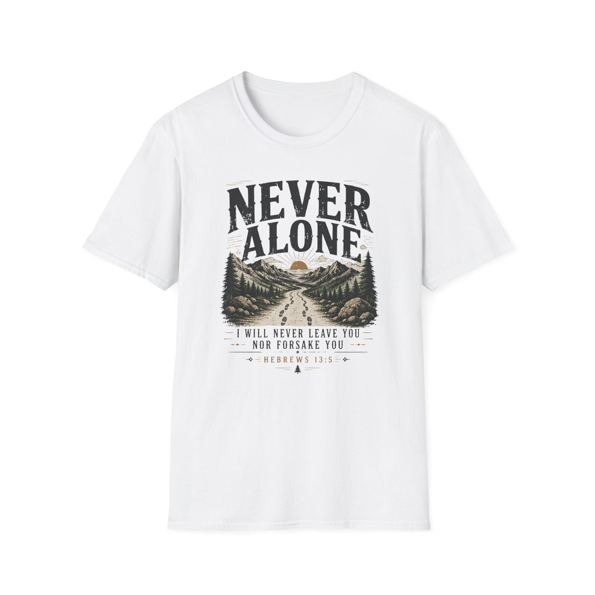 Never Alone T-Shirt
