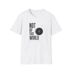 Not of this World T-Shirt