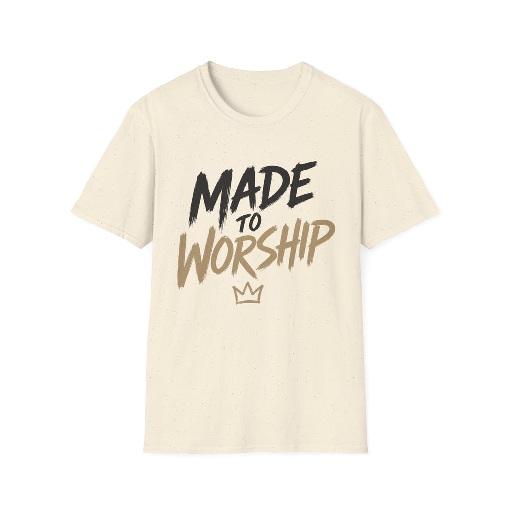Made to Worship T-Shirt
