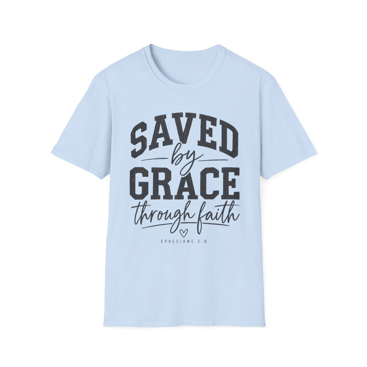 Saved by Grace T-Shirt