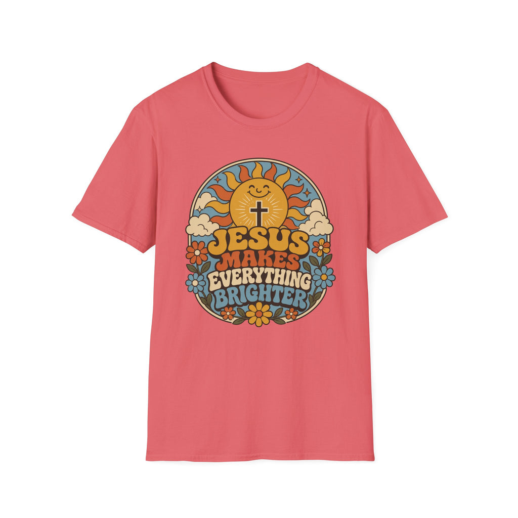Jesus makes everything brighter T-Shirt