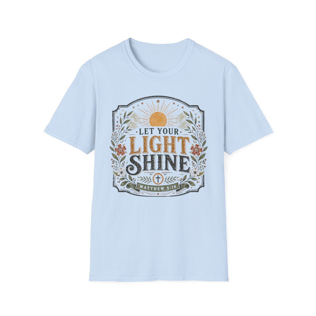 Let your light shine T-Shirt